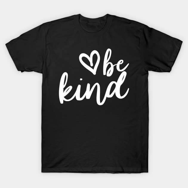 Be Kind Modern Typography To Spread Positivity T-Shirt by mangobanana